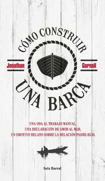 Cómo Construir una Barca