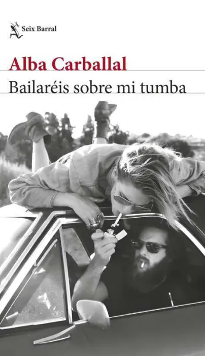 Bailareis Sobre mi Tumba