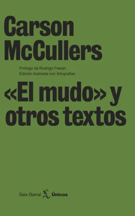 El Mudo y Otros Textos