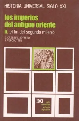 Historia Universal 03 Imperios del Oriente Antiguo 2