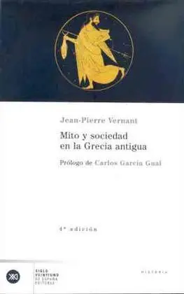 Mito y Sociedad en la Grecia Antigua