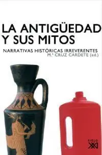 La Antigüedad y Sus Mitos