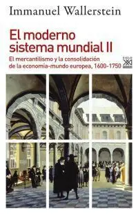 El Moderno Sistema Mundial Ii