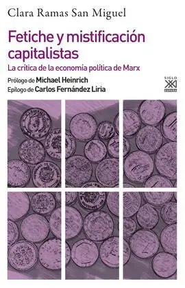 Fetiche y Mistificación Capitalistas