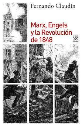 Marx, Engels y la Revolucion de 1848