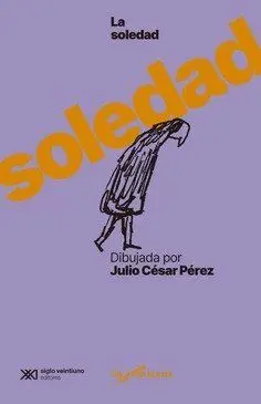 La Soledad Dibujada por Julio César Pérez