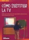 Cómo Sustituir la Tv