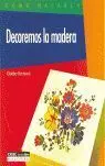 Decoremos la Madera