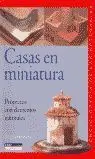 Casas en Miniatura