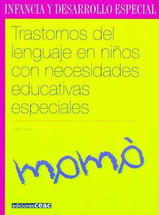 Transtornos del Lenguaje en Niños con Necesidades Educativas Especiales