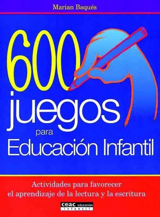 600 Juegos para Educación Infantil