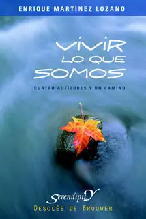 Vivir lo que Somos