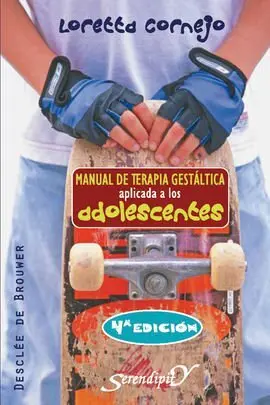 Manual de Terapia Gestáltica Aplicada a los Adolescentes