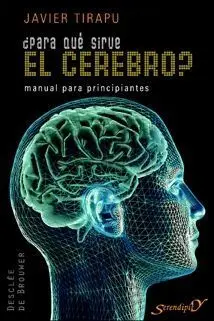 Para qué Sirve el Cerebro?
