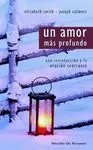 Un Amor Más Profundo