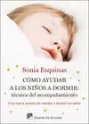 Como Ayudar a los Niños a Dormir: Tecnica del Acompañamiento