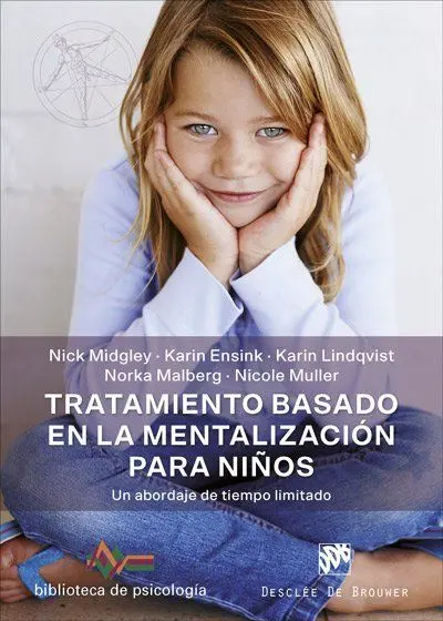 Tratamiento Basado en la Mentalización para Niños. Un Abordaje de Tiempo Limitad