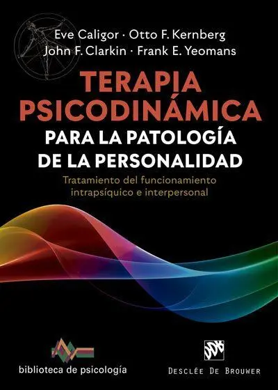 Terapia Psicodinámica para la Patología de la Personalidad. Tratamiento del Func
