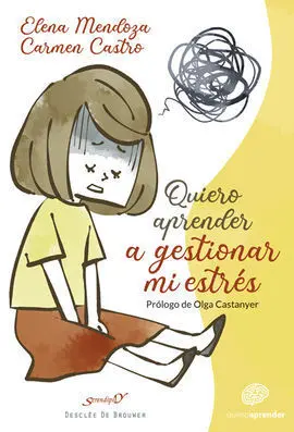 Quiero Aprender a Gestionar mi Estrés
