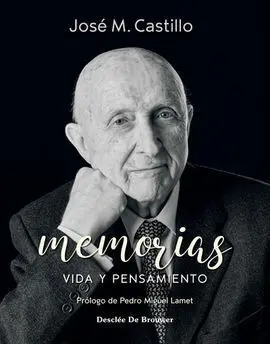 Memorias. Vida y Pensamiento