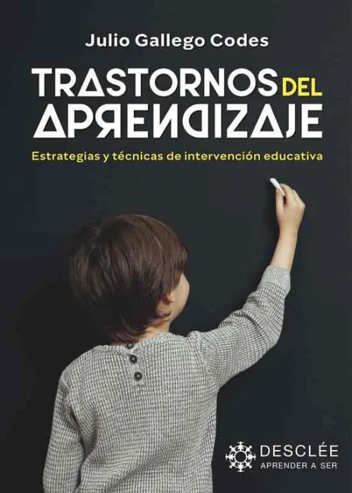 Trastornos del Aprendizaje. Estrategias y Técnicas de Intervención Educativa