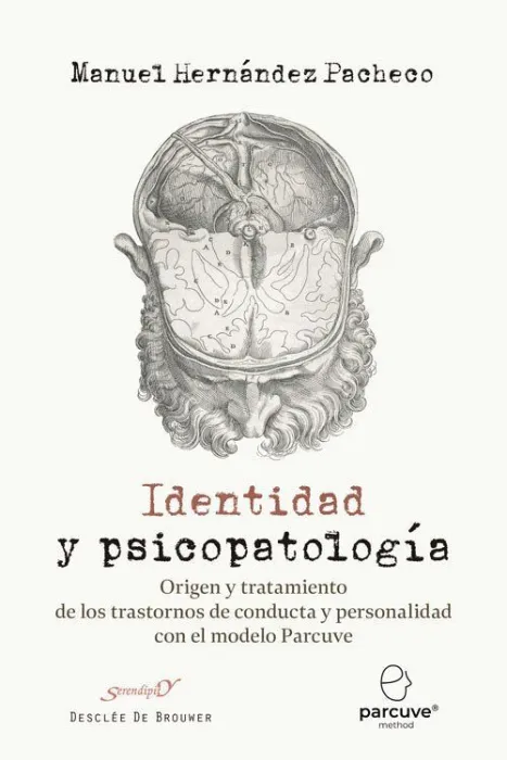 Identidad y Psicopatología. Origen y Tratamiento de los Trastornos de Conducta y
