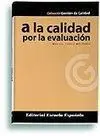 A la Calidad por la Evaluación