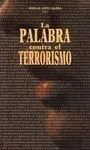 La Palabra Contra el Terrorismo