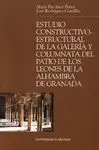 Estudio Constructivo-Estructural de la Galería y Columnata del Patio de los Leones de la Alhambra de