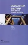 Drama, Escena e Historia