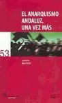 El Anarquismo Andaluz, una Vez Más