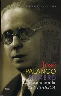 José Palanco Romero. La Pasión por la Res Publica