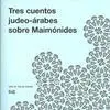 Tres Cuentos Judeo-Árabes Sobre Maimónides