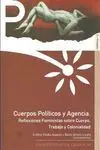 Cuerpos Políticos y Agencia