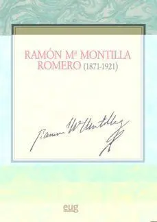 Ramón Mª Montilla Romero (1871-1921)