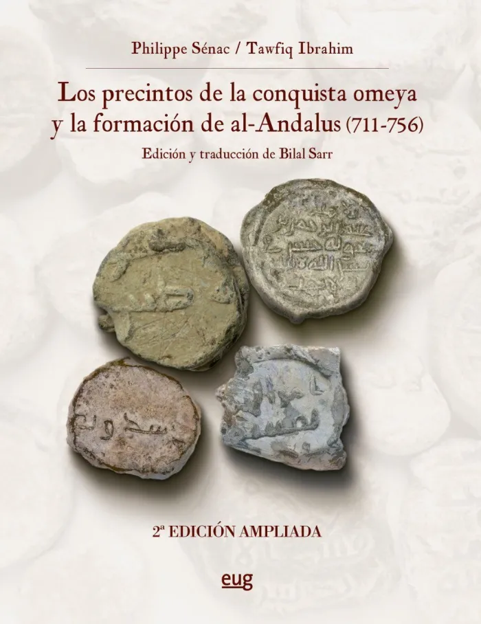 Los Precintos de la Conquista Omeya y la Formación de Al-Ándalus (711-756)