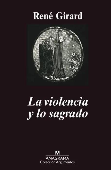 La Violencia y lo Sagrado