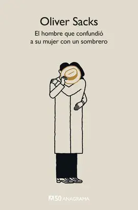 El Hombre que Confundio a Su Mujer con un Sombrero
