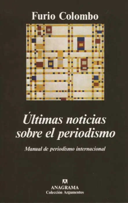 Últimas Noticias Sobre el Periodismo (Manual de Periodismo Internacional)