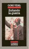 Soñando la Guerra