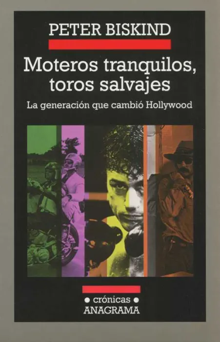 Moteros Tranquilos, Toros Salvajes: la Generación que Cambió Hollywood