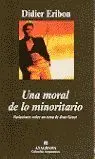 Una Moral de lo Minoritario