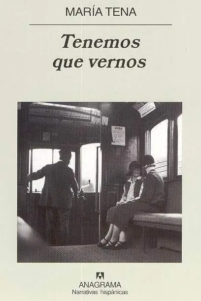 Tenemos que Vernos