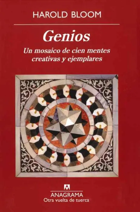 Genios. Un Mosaico de Cien Mentes Creativas y Ejemplares