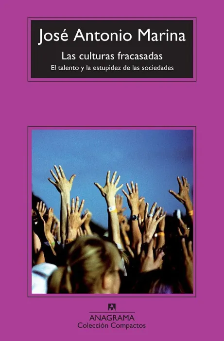 Las Culturas Fracasadas