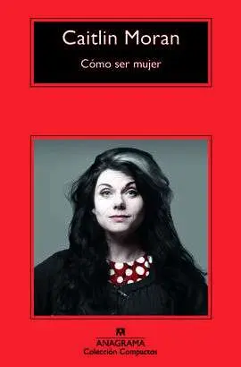 Cómo Ser Mujer
