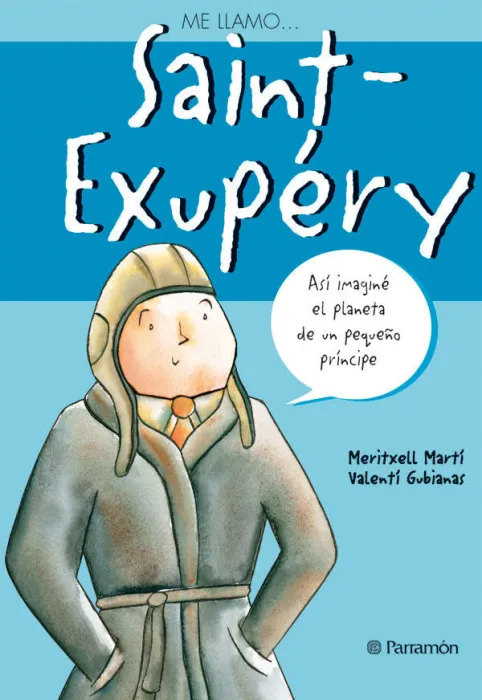 Me Llamo... saint-Exupery