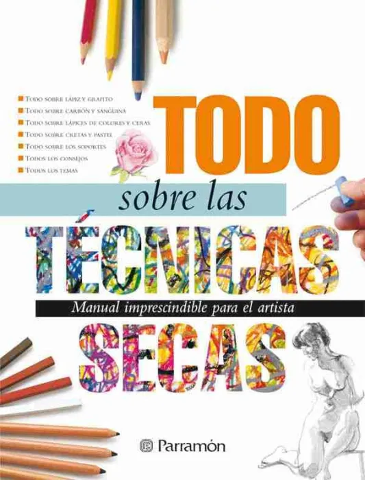 Todo Sobre las Técnicas Secas