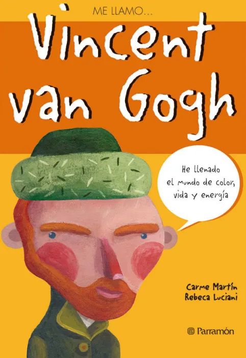 Me Llamo... vincent Van Gogh