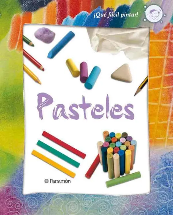 ¡Qué Fácil Pintar! Pasteles